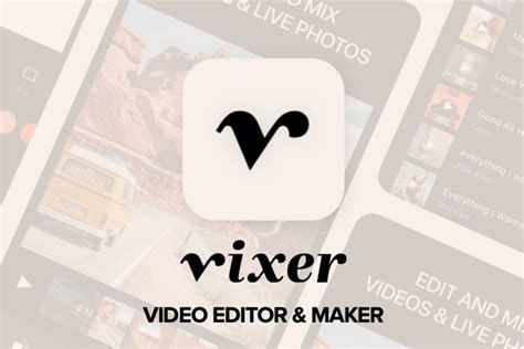 Vixer Video Editor & Maker for iOS